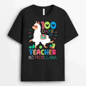 100th Day Of School No Prob Llama 100 Days Smarter Teacher T-Shirt - Black