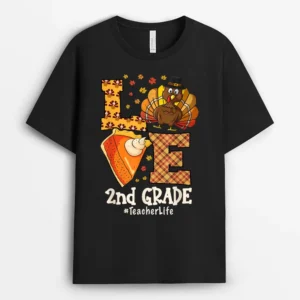 2022 Thanksgiving Love 2nd Grade Teacher Turkey Autumn Fall T-Shirt - Black