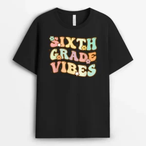 Back To School Sixth Grade Vibes Student Teacher Retro T-Shirt - Black